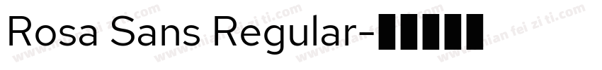 Rosa Sans Regular字体转换